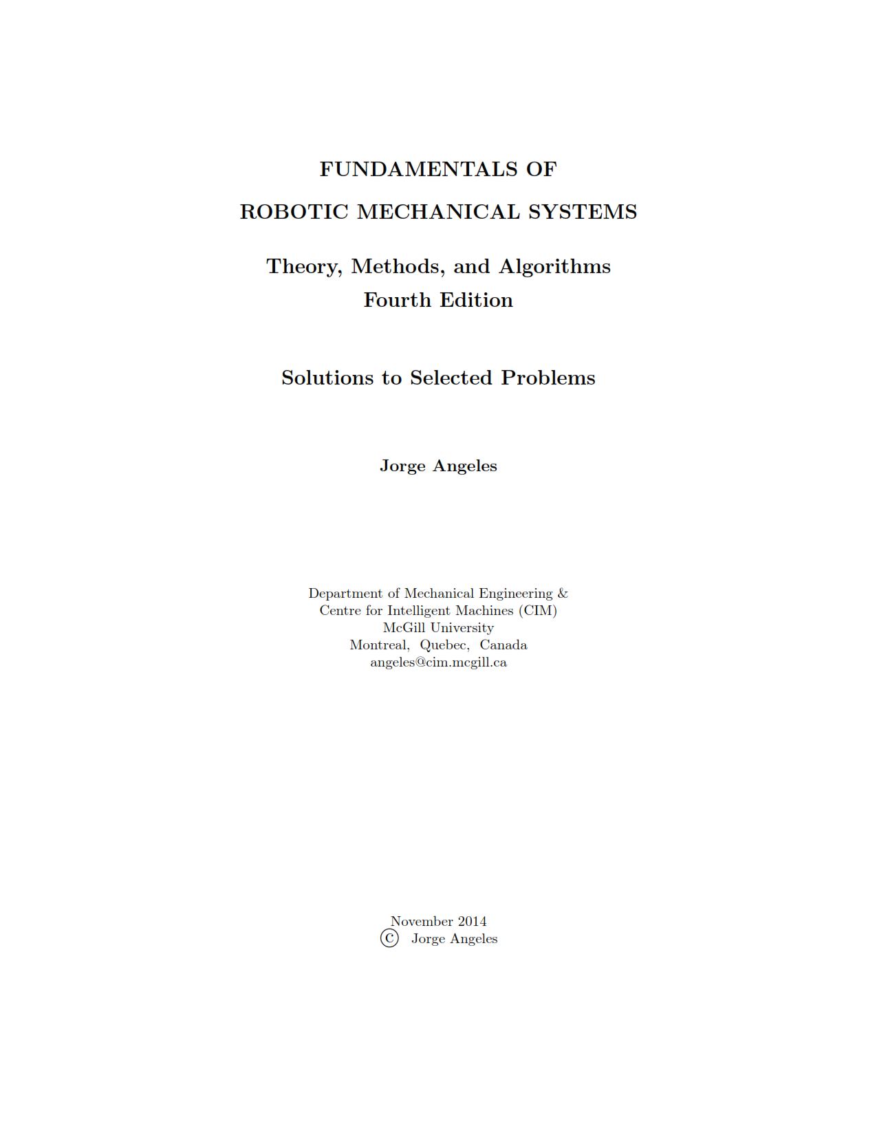 download free Fundamentals of Robotic Mechanical Systems : Theory , Methods , and Algorithms 4th edition Solution manual pdf