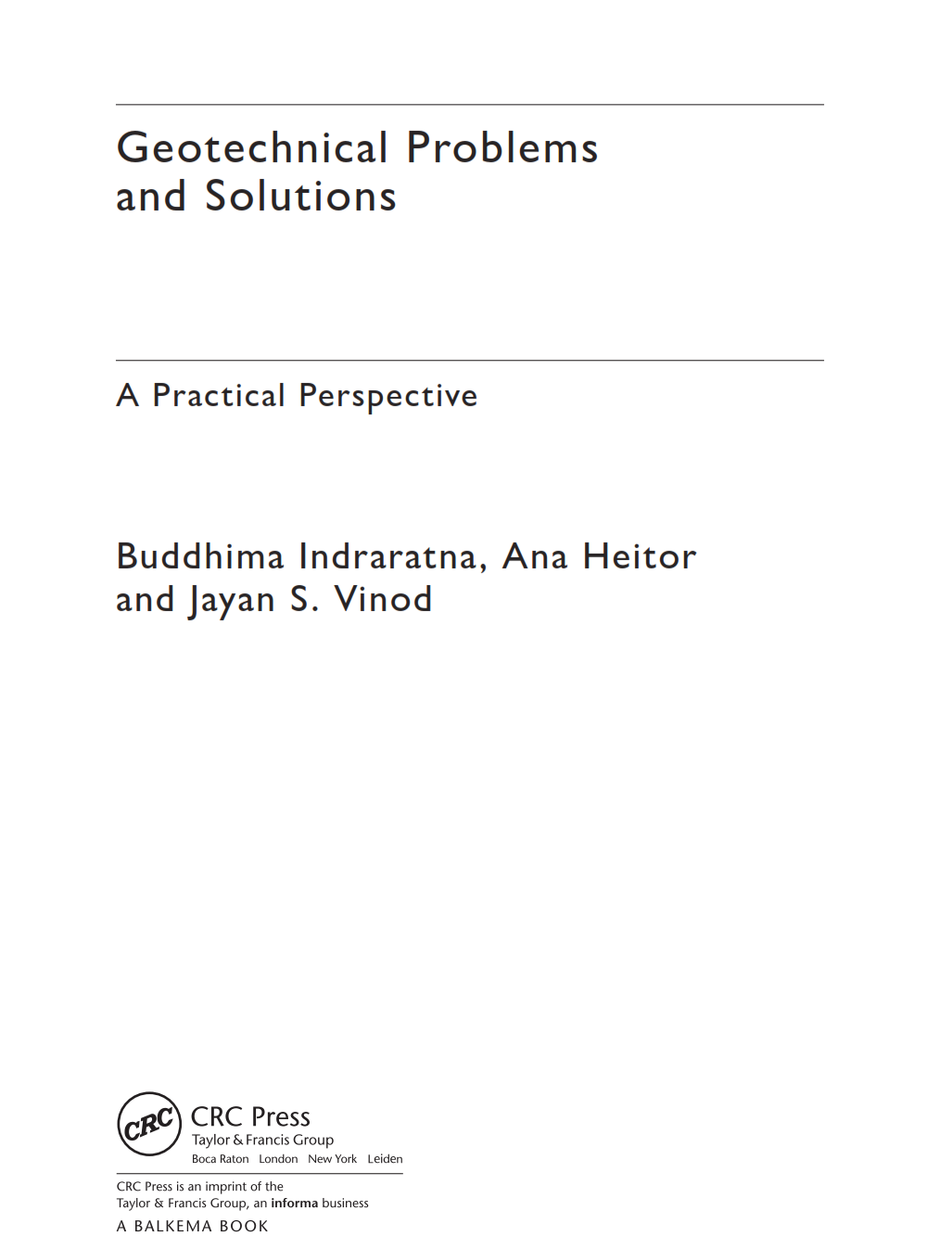 download free Geotechnical Problems and Solutions A Practical Perspective download eBook pdf | Gioumeh.com Buddhima Indraratna, Ana Heitor, Jayan S. Vinod
