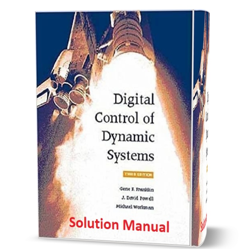 digital control of dynamic systems 3rd edition solution manual pdf