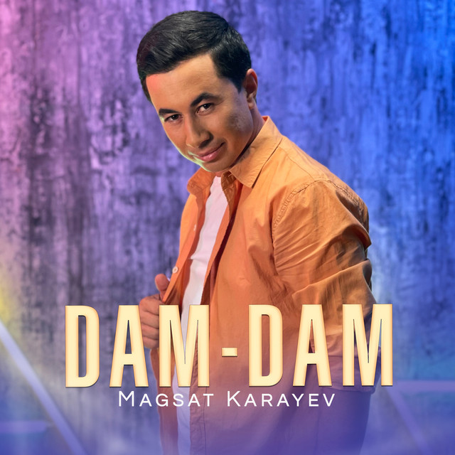 دانلود اهنگ ترکمنی Magsat Karayev به نام Dam Dam
